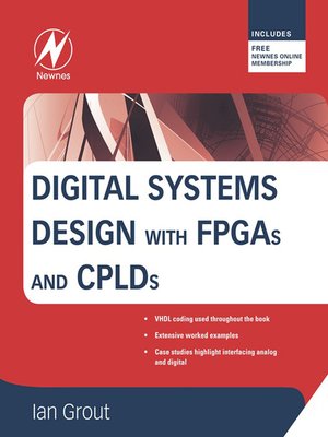 cover image of Digital Systems Design with FPGAs and CPLDs